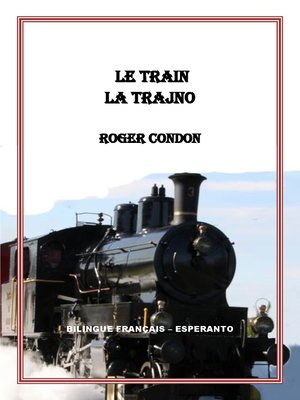cover image of Le Train--La trajno